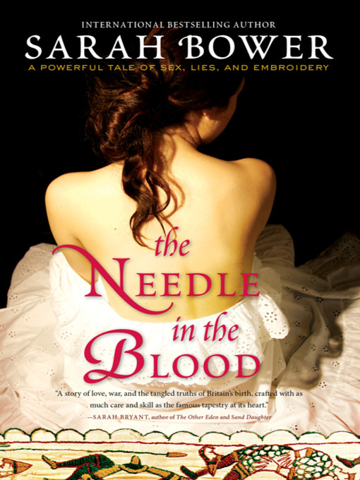 Title details for The Needle in the Blood by Sarah Bower - Available